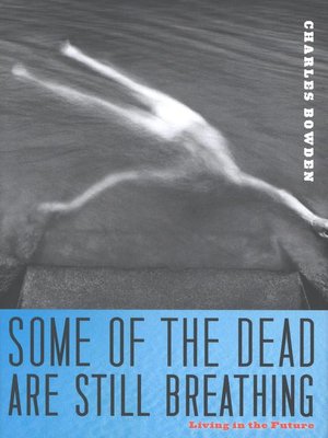 cover image of Some of the Dead Are Still Breathing